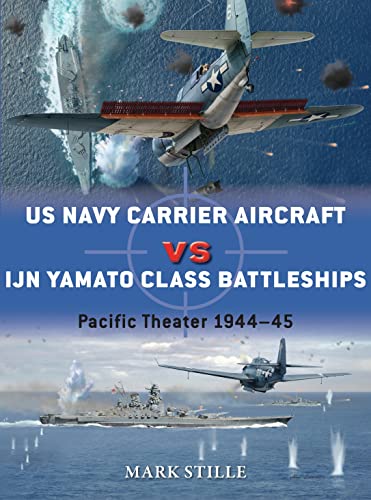 US Navy Carrier Aircraft vs IJN Yamato Class Battleships: Pacific Theater 1944–45 (Duel)